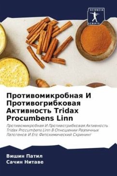 Protiwomikrobnaq I Protiwogribkowaq Aktiwnost' Tridax Procumbens Linn - Patil, Vishin;Nitawe, Sachin