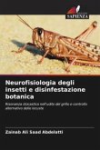 Neurofisiologia degli insetti e disinfestazione botanica