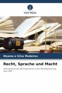 Recht, Sprache und Macht - e Silva Medeiros, Wyama