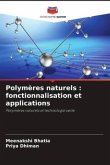 Polymères naturels : fonctionnalisation et applications