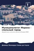 Municipalitet Moreno - spal'nyj gorod