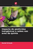 Impacto de pesticidas inorgânicos e sebes nas aves da quinta