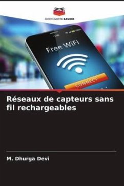 Réseaux de capteurs sans fil rechargeables - Devi, M. Dhurga