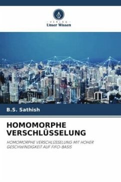 HOMOMORPHE VERSCHLÜSSELUNG - Sathish, B.S.;P., Dr. Ganesan