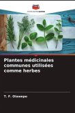 Plantes médicinales communes utilisées comme herbes