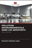 POLLUTION ENVIRONNEMENTALE DANS LES AÉROPORTS