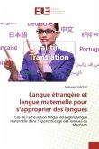 Langue étrangère et langue maternelle pour s¿approprier des langues