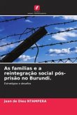 As famílias e a reintegração social pós-prisão no Burundi.