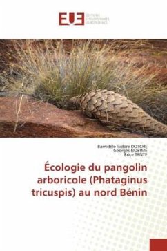 Écologie du pangolin arboricole (Phataginus tricuspis) au nord Bénin - DOTCHÉ, Bamidélé Isidore;Nobimè, Georges;TENTE, Brice