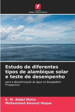 Estudo de diferentes tipos de alambique solar e teste de desempenho - Motin, S. M. Abdul;Amanul Hoque, Mohammad