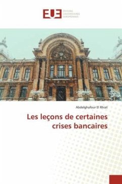 Les leçons de certaines crises bancaires - El Rhiat, Abdelghafour