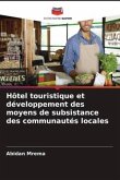 Hôtel touristique et développement des moyens de subsistance des communautés locales
