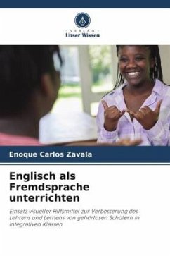 Englisch als Fremdsprache unterrichten - Zavala, Enoque Carlos