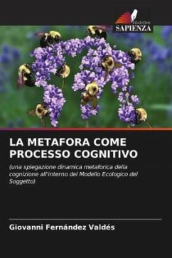 LA METAFORA COME PROCESSO COGNITIVO - Fernández Valdés, Giovanni