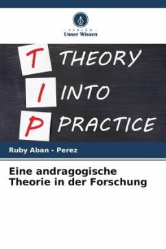 Eine andragogische Theorie in der Forschung - Aban - Perez, Ruby