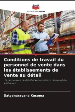 Conditions de travail du personnel de vente dans les établissements de vente au détail - Kusuma, Satyanarayana