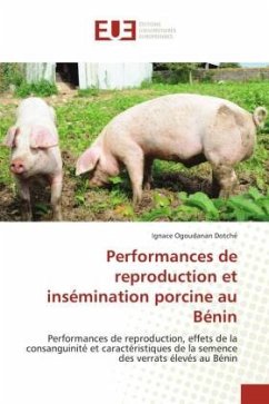 Performances de reproduction et insémination porcine au Bénin - Dotché, Ignace Ogoudanan