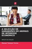 A SELEÇÃO DE MACHOS REPRODUTORES EM ANIMAIS DE INTERESSE ECONÓMICO