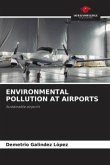 ENVIRONMENTAL POLLUTION AT AIRPORTS
