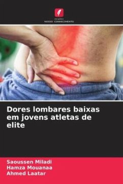 Dores lombares baixas em jovens atletas de elite - Miladi, Saoussen;Mouanaa, Hamza;Laatar, Ahmed