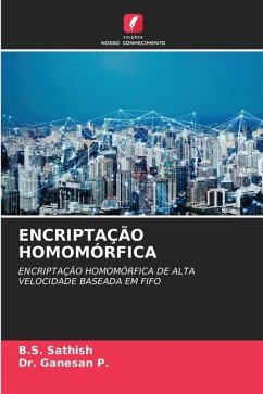 ENCRIPTAÇÃO HOMOMÓRFICA - Sathish, B.S.;P., Dr. Ganesan