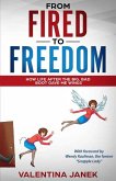 From Fired to Freedom (eBook, ePUB)