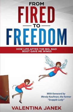 Cover From Fired to Freedom (eBook, ePUB)