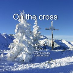 On the cross (eBook, ePUB) - Zhuravlov, Sergiy