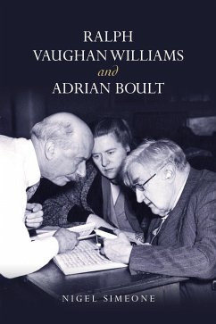 Ralph Vaughan Williams and Adrian Boult (eBook, PDF) - Simeone, Nigel