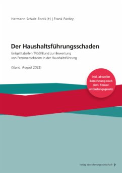 Der Haushaltsführungsschaden - Schulz-Borck, Hermann;Pardey, Frank