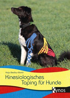 Kinesiologisches Taping für Hunde - Bredlau-Morich, Katja