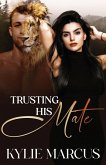 Trusting His Mate (The Huntsville Misfits Pack) (eBook, ePUB)