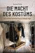 Die Macht des Kostüms - Bild 1