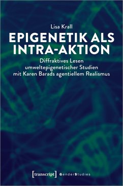 Epigenetik als Intra-aktion - Krall, Lisa