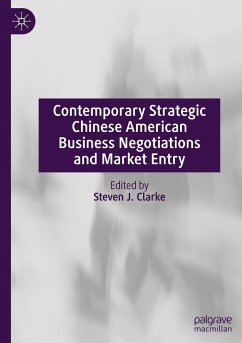 Contemporary Strategic Chinese American Business Negotiations and Market Entry