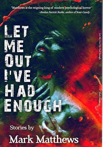 Let Me Out I've Had Enough (eBook, ePUB)