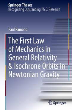 The First Law of Mechanics in General Relativity & Isochrone Orbits in Newtonian Gravity - Ramond, Paul