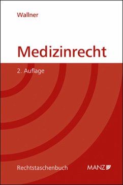 Medizinrecht - Wallner, Felix