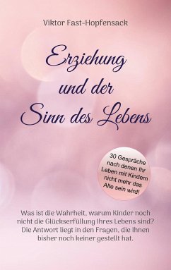 Erziehung und der Sinn des Lebens