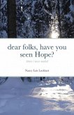 Dear folks, have you seen Hope? (eBook, ePUB)