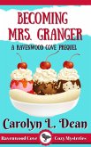 RC0 Becoming Mrs Granger (Ravenwood Cove Cozy Mystery) (eBook, ePUB)