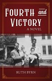 Fourth and Victory: A Novel (eBook, ePUB)
