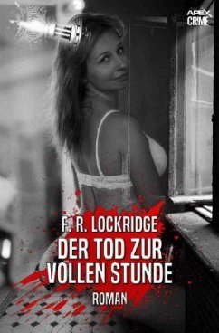 DER TOD ZUR VOLLEN STUNDE - Lockridge, F. R.