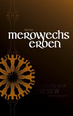 Merowechs Erben - Huj, Ralf