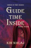 Guide Time Inside (Ember in Time, #4) (eBook, ePUB)