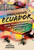 Imagining Ecuador (eBook, ePUB) Imagining Ecuador (eBook, ePUB)