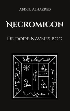 Necromicon: De døde navnes bog - Alhazred, Abdul