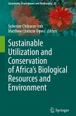 Sustainable Utilization and Conservation of Africa¿s Biological Resources and Environment