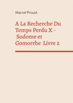 A La Recherche Du Temps Perdu X (eBook, ePUB)
