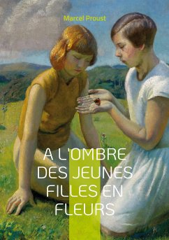 A l'ombre des jeunes filles en fleurs - Proust, Marcel